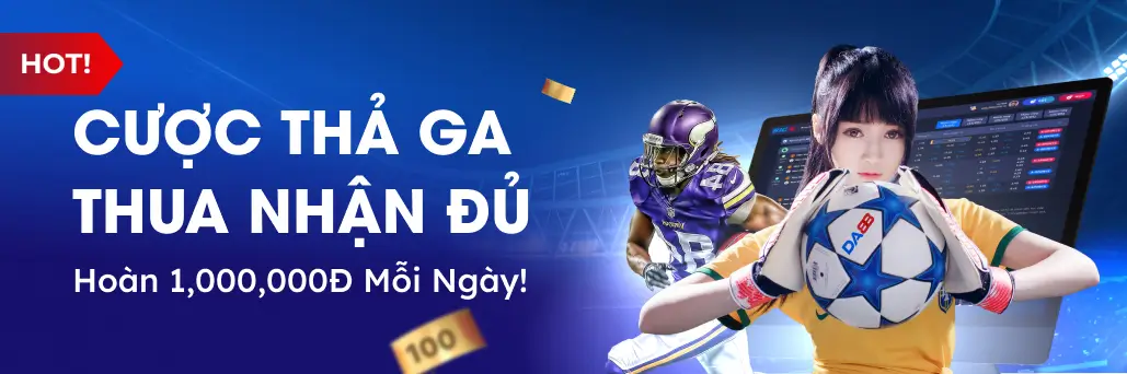 thumb promotion DA88 DA88 hoàn tiền 100% vé thua đầu ngày